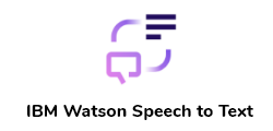  IBM Watson Speech to Text