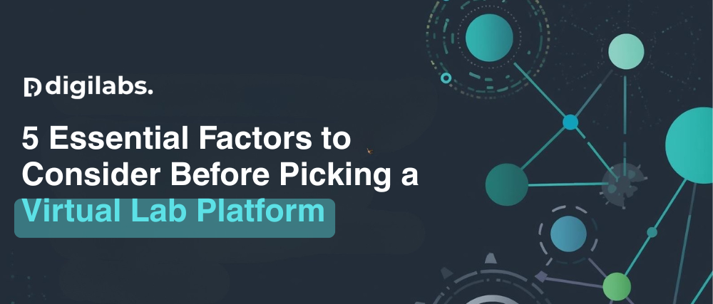 factors to consider virtual lab platform