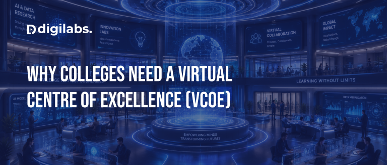 Why Colleges Need a Virtual Centre of Excellence (VCoE)
